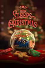 Watch 5 More Sleeps \'til Christmas (TV Special 2021) Watch123movies