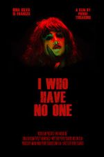 Watch I Who Have No One Watch123movies