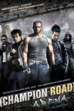 Watch Champion Road Arena Watch123movies