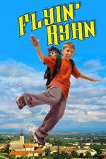 Watch Flyin\' Ryan Watch123movies