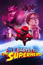 Watch My Babysitter the Super Hero Watch123movies