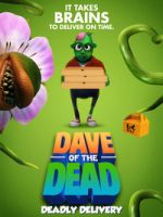 Watch Dave of the Dead: Deadly Delivery Watch123movies