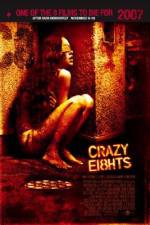Watch Crazy Eights Watch123movies