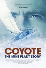 Watch Coyote: The Mike Plant Story Watch123movies