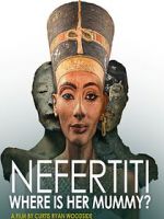 Watch Nefertiti: Where is Her Mummy? Watch123movies