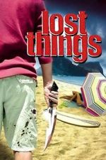 Watch Lost Things Watch123movies