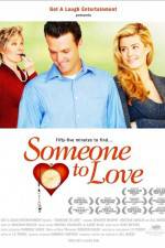 Watch Someone to Love Watch123movies