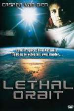 Watch Lethal Orbit Watch123movies