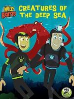 Watch Wild Kratts: Creatures of the Deep Sea Watch123movies