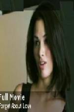Watch Forget About Love Watch123movies