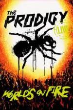 Watch The Prodigy World's on Fire Watch123movies