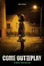 Watch Come Out and Play Watch123movies