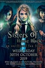 Watch Sisters of House Black Watch123movies