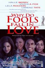 Watch Why Do Fools Fall in Love Watch123movies