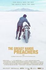 Watch The Greasy Hands Preachers Watch123movies