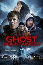 Watch Ghost Mountaineer Watch123movies