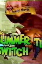 Watch Summertime Switch Watch123movies