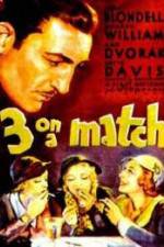 Watch Three on a Match Watch123movies