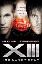 Watch XIII The Conspiracy Watch123movies