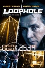 Watch Loophole Watch123movies