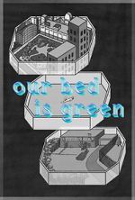 Watch Our Bed Is Green (Short 2021) Watch123movies