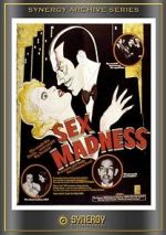 Watch Sex Madness Watch123movies