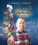 Watch A Gamer\'s Journey: The Definitive History of Shenmue Watch123movies