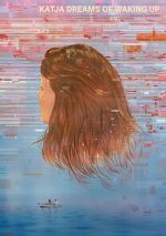 Watch Katja Dreams of Waking Up Watch123movies