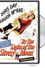 Watch By the Light of the Silvery Moon Watch123movies