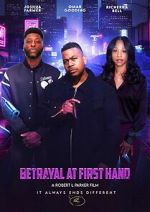 Watch Betrayal at First Hand Watch123movies