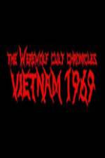 Watch The Werewolf Cult Chronicles: Vietnam 1969 Watch123movies