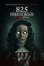 Watch 825 Forest Road Watch123movies