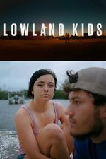 Watch Lowland Kids Watch123movies