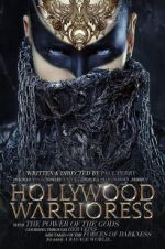 Watch Hollywood Warrioress: The Movie Watch123movies