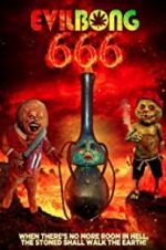 Watch Evil Bong 666 Watch123movies