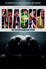 Watch Macho: The Hector Camacho Story Watch123movies