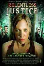 Watch Relentless Justice Watch123movies