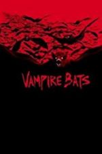 Watch Vampire Bats Watch123movies