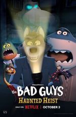 Watch The Bad Guys: Haunted Heist (TV Special 2023) Watch123movies