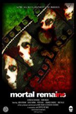 Watch Mortal Remains Watch123movies