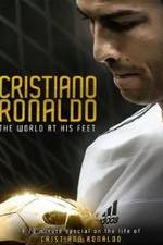 Watch Cristiano Ronaldo: World at His Feet Watch123movies