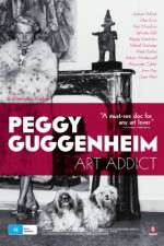 Watch Peggy Guggenheim: Art Addict Watch123movies