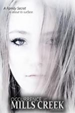 Watch Occurrence at Mills Creek Watch123movies