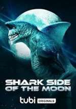Watch Shark Side of the Moon Watch123movies