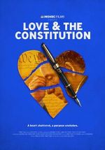 Watch Love & the Constitution (TV Special 2022) Watch123movies