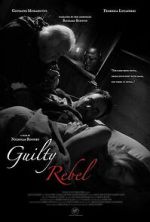 Watch Guilty Rebel Watch123movies