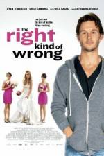 Watch The Right Kind of Wrong Watch123movies