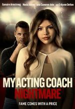 Watch My Acting Coach Nightmare Watch123movies