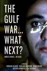 Watch The Gulf War... What Next? Watch123movies