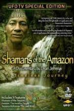 Watch Shamans Of The Amazon Watch123movies